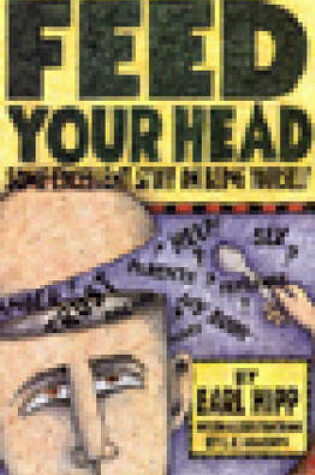 Cover of Feed Your Head