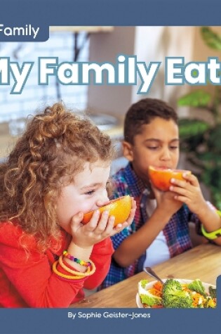 Cover of My Family: My Family Eats