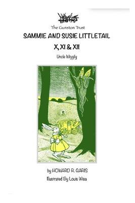 Book cover for Sammie and Susie Littletail X, XI & XII
