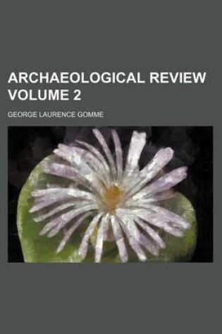 Cover of Archaeological Review Volume 2