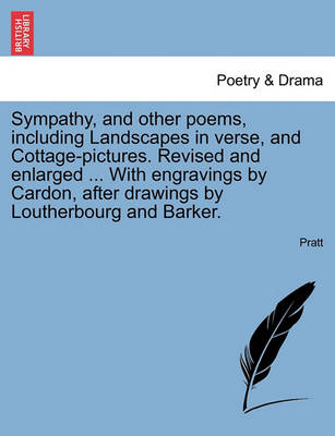 Book cover for Sympathy, and Other Poems, Including Landscapes in Verse, and Cottage-Pictures. Revised and Enlarged ... with Engravings by Cardon, After Drawings by Loutherbourg and Barker.