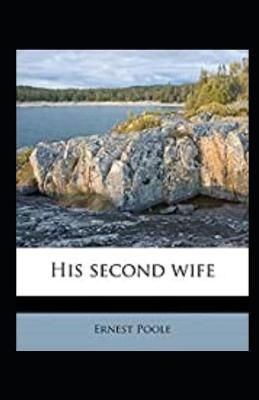 Book cover for His Second Wife Annotated