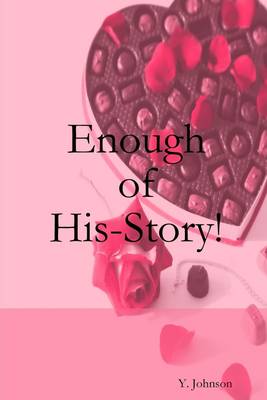 Book cover for Enough of His-Story!
