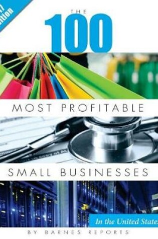 Cover of 2017 The 100 Most Profitable Small Businesses in the United States