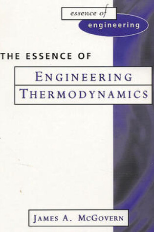 Cover of Essence of Engineering Thermodynamics