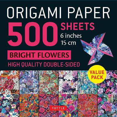 Cover of Origami Paper 500 Sheets Bright Flowers 6 (15 CM)