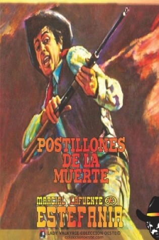 Cover of Postillones de la muerte (Colección Oeste)