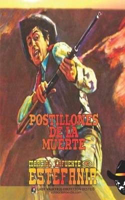 Book cover for Postillones de la muerte (Colección Oeste)