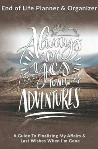 Cover of Always Say Yes To New Adventures