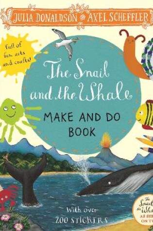 Cover of The Snail and the Whale Make and Do Book