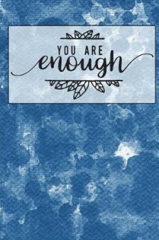 Cover of You Are Enough