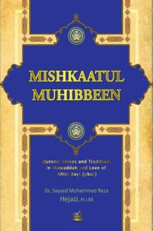 Cover of Mishkaatul Muhibbeen