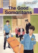 Cover of Wellington Square Level 5 Storybook - The Good Samaritans