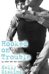 Book cover for Hooked on Trouble