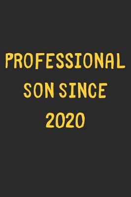 Book cover for Professional Son Since 2020