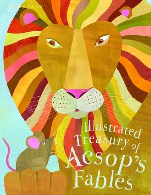 Book cover for Illustrated Treasury of Aesop's Fables