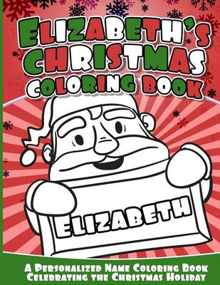 Book cover for Elizabeth's Christmas Coloring Book