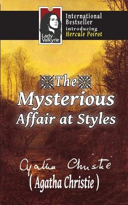 Book cover for The Mysterious Affair at Styles (Lady Valkyrie Crime/Mystery/Thrillers)