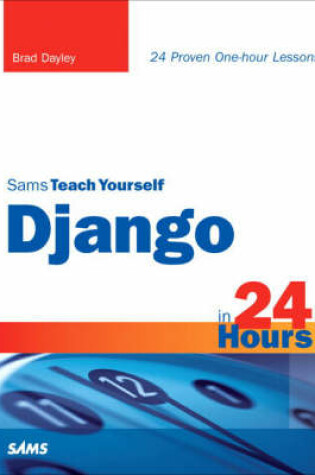 Cover of Sams Teach Yourself Django in 24 Hours