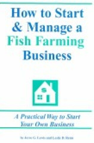 Cover of How to Start and Manage a Fish Farming Business