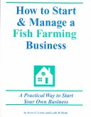 Book cover for How to Start and Manage a Fish Farming Business