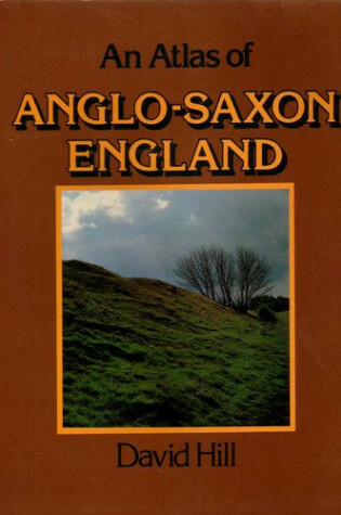Cover of Atlas Anglo-Saxon England