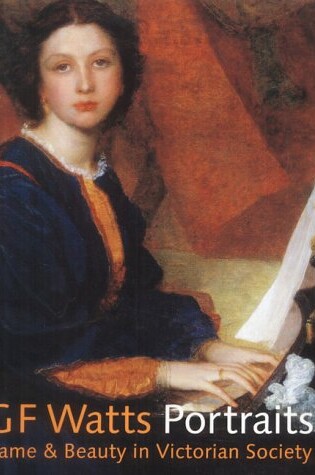 Cover of G.F. Watts Portraits