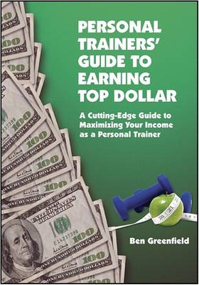 Book cover for Personal Trainers' Guide to Earning Top Dollar