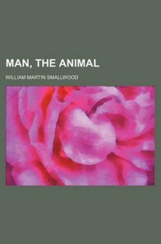 Cover of Man, the Animal