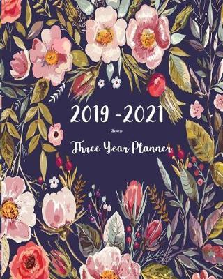 Book cover for 2019-2021 Three Year Planner-Flowers