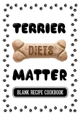 Book cover for Terrier Diets Matter