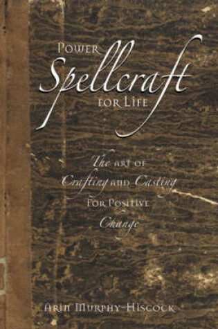 Cover of Power Spellcraft for Life