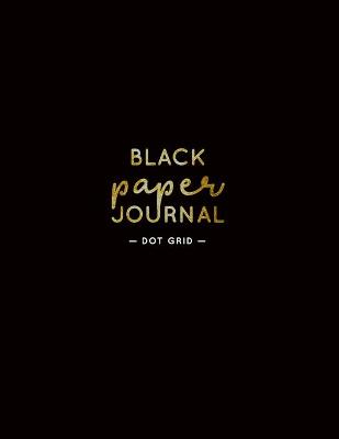 Book cover for Black Paper Journal Dot Grid