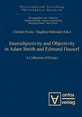 Cover of Intersubjectivity and Objectivity in Adam Smith and Edmund Husserl