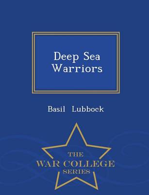 Book cover for Deep Sea Warriors - War College Series