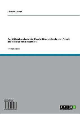 Book cover for Der Volkerbund Und Die Abkehr Deutschlands Vom Prinzip Der Kollektiven Sicherheit