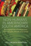 Book cover for Non-Humans in Amerindian South America