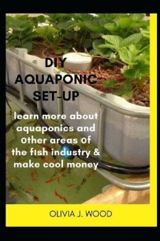 Cover of DIY Aquaponic Set-Up