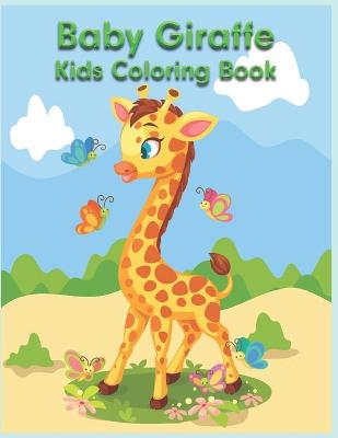 Book cover for Baby Giraffe Kids Coloring Book