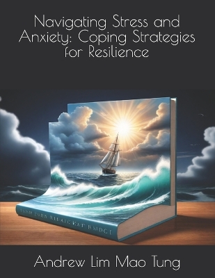 Cover of Navigating Stress and Anxiety