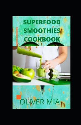 Book cover for Superfood Smoothies Cookbook