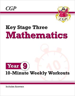 Book cover for KS3 Year 9 Maths 10-Minute Weekly Workouts