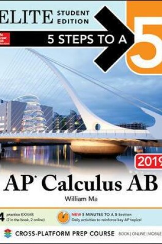 Cover of 5 Steps to a 5: AP Calculus AB 2019 Elite Student Edition