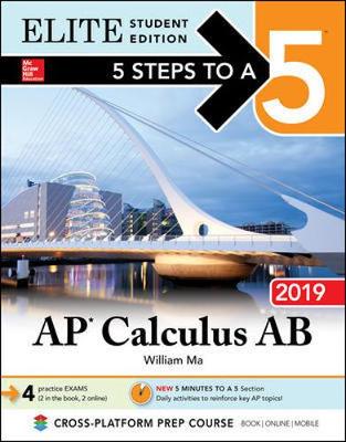 Book cover for 5 Steps to a 5: AP Calculus AB 2019 Elite Student Edition