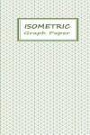 Book cover for Isometric Graph Notebook