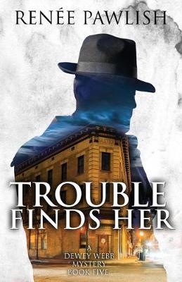 Book cover for Trouble Finds Her