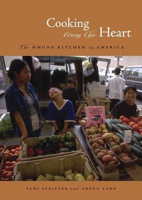 Book cover for Cooking from the Heart: The Hmong Kitchen in America