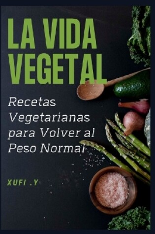 Cover of La Vida Vegetal