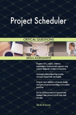 Cover of Project Scheduler Critical Questions Skills Assessment
