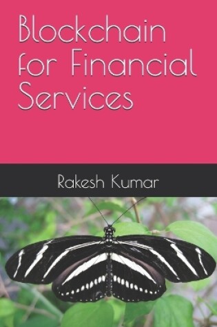 Cover of Blockchain for Financial Services